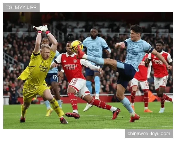 布伦特福德防守体系稳健,实力跃升引足坛关注 布伦特福德防守体系稳健,实力跃升引足坛关注