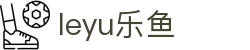 leyu乐鱼官网 - 中国网页体育站上线 | 国内热点与国际赛事综合报道